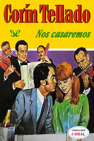 [Bolsilibros: Coral 390] • Nos casaremos
